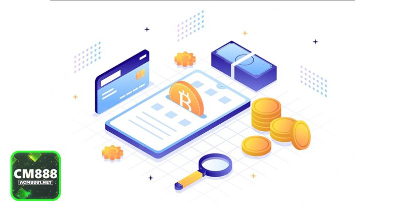 Nạp Tiền CM888 - Nạp Tiền CM888 theo quy trình chuẩn cho người mới