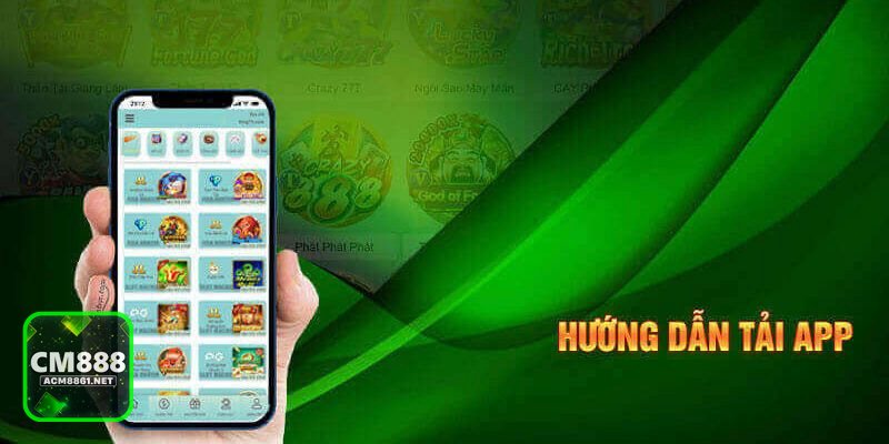 Tải App CM888 - Ưu tiên nguồn tải chính thức để tránh rủi ro giả mạo Tải App CM888 - Ưu tiên nguồn tải chính thức để tránh rủi ro giả mạo